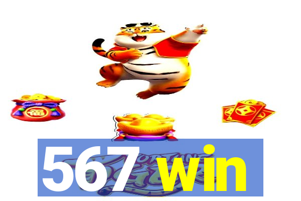 567 win